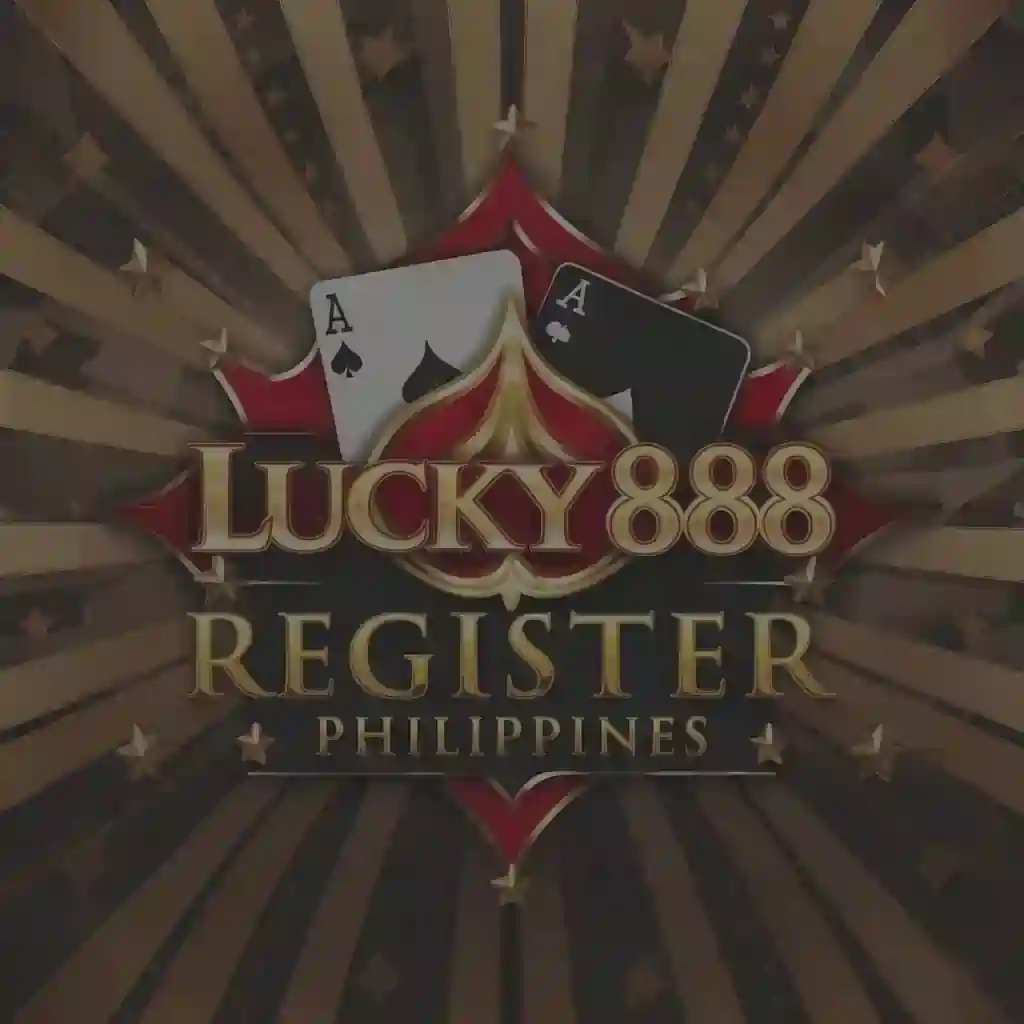 Lucky888 Register Philippines